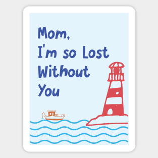 Funny Inspirational Quote for Mothers Day Sticker